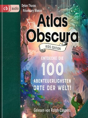 cover image of Atlas Obscura Kids Edition